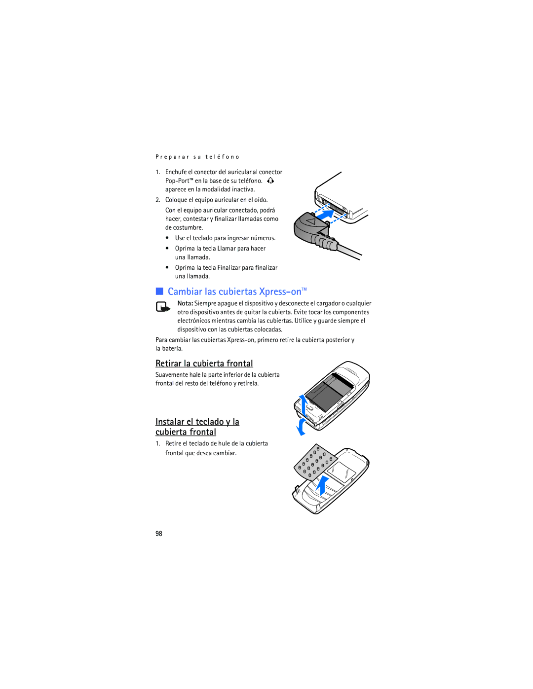 Nokia 2125i manual Cambiar las cubiertas Xpress-on, Retirar la cubierta frontal, Instalar el teclado y la cubierta frontal 