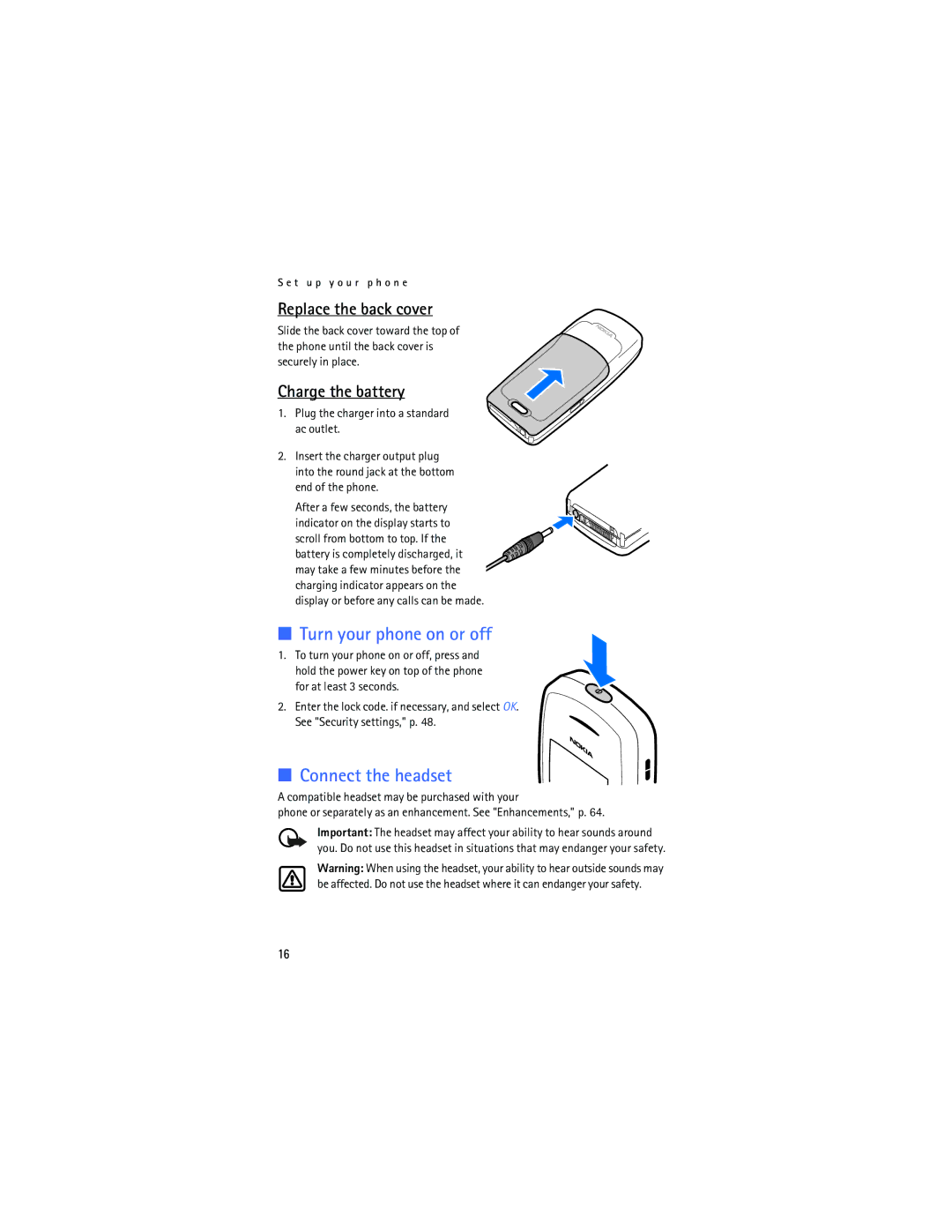 Nokia 2128i manual Turn your phone on or off, Connect the headset, Replace the back cover, Charge the battery 