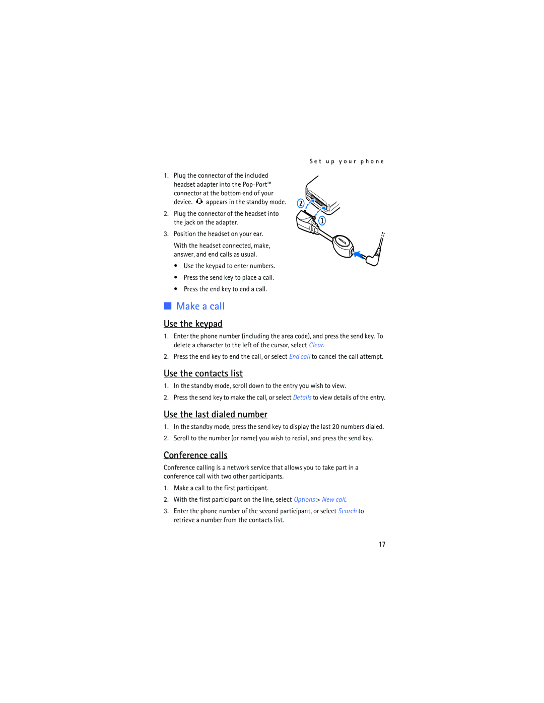 Nokia 2128i manual Make a call, Use the keypad, Use the contacts list, Use the last dialed number, Conference calls 