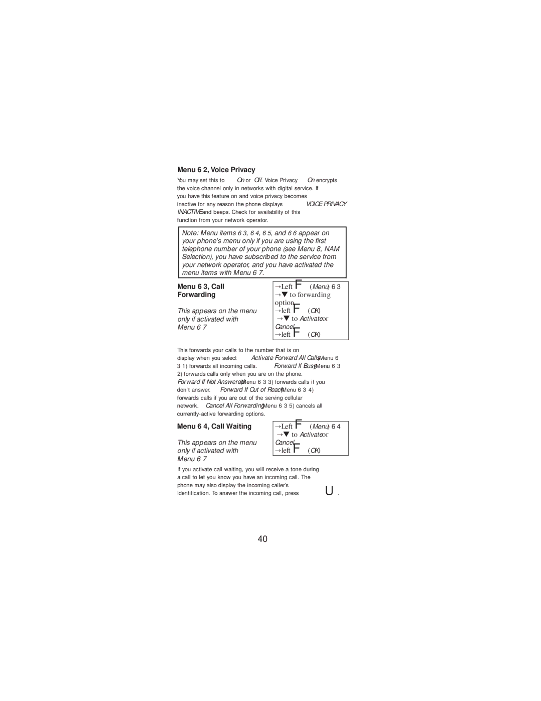 Nokia 2160 Menu 6 2, Voice Privacy, Menu 6 3, Call Forwarding, This appears on the menu only if activated with Menu 6 