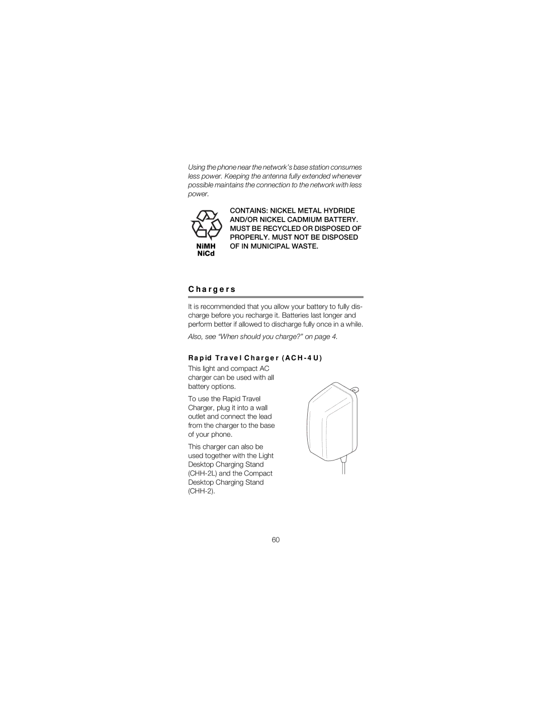 Nokia 2180 Chargers, NiMH of in Municipal WASTE. NiCd, Also, see When should you charge? on, Rapid Travel Charger ACH-4U 