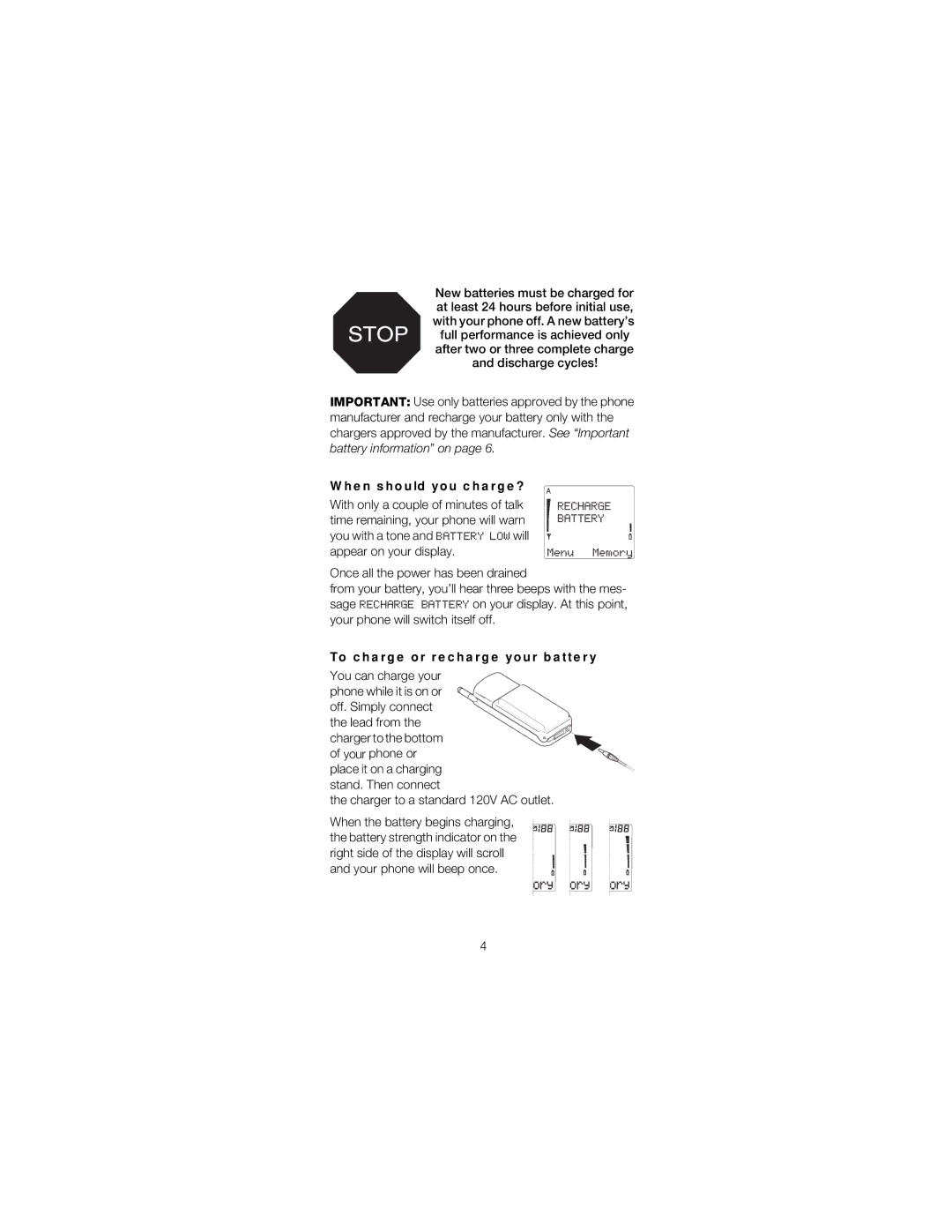 Nokia 2180 manual When should you charge?, To charge or recharge your battery, Charger to a standard 120V AC outlet 