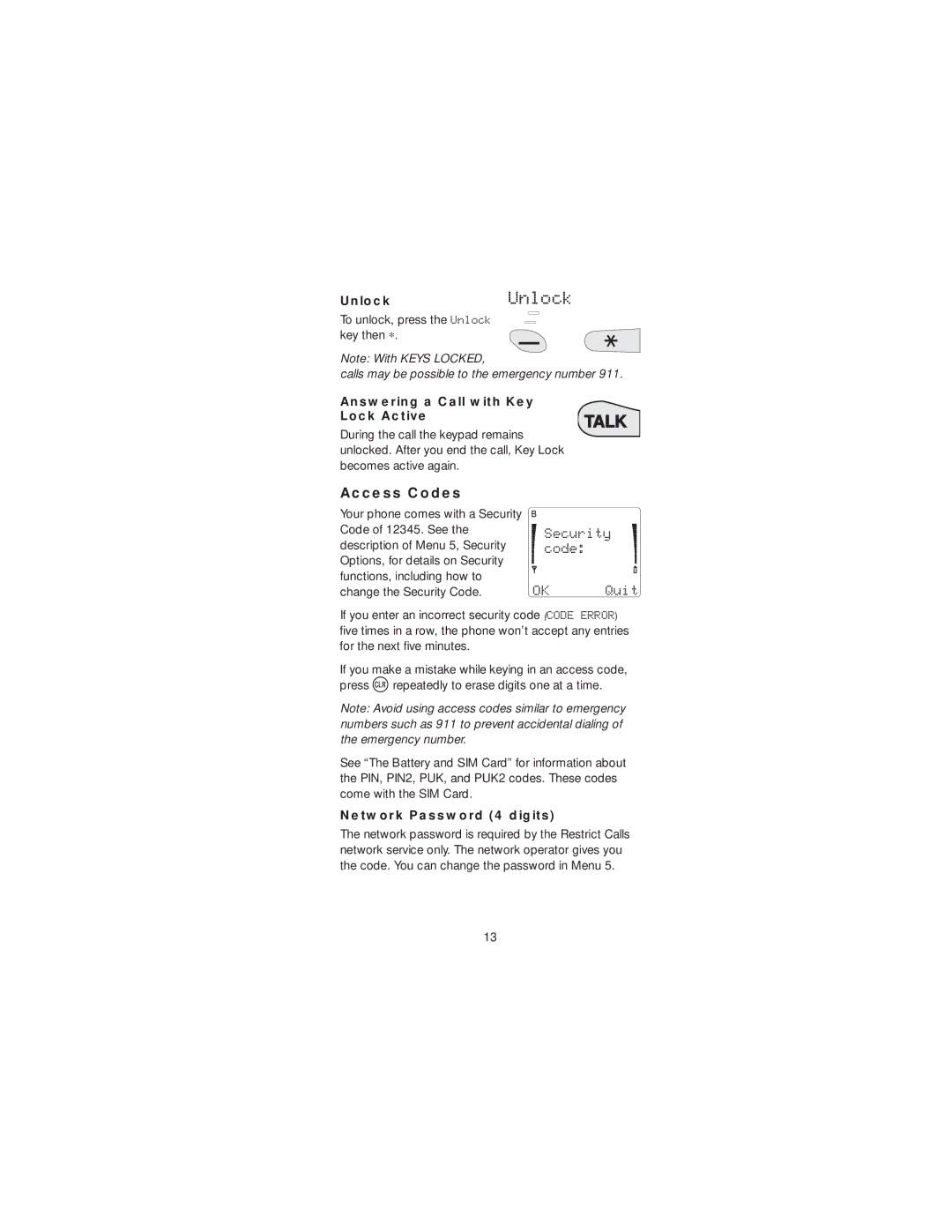 Nokia 2190 manual Access Codes, To unlock, press the Unlock key then ∗, Answering a Call with Key Lock Active 