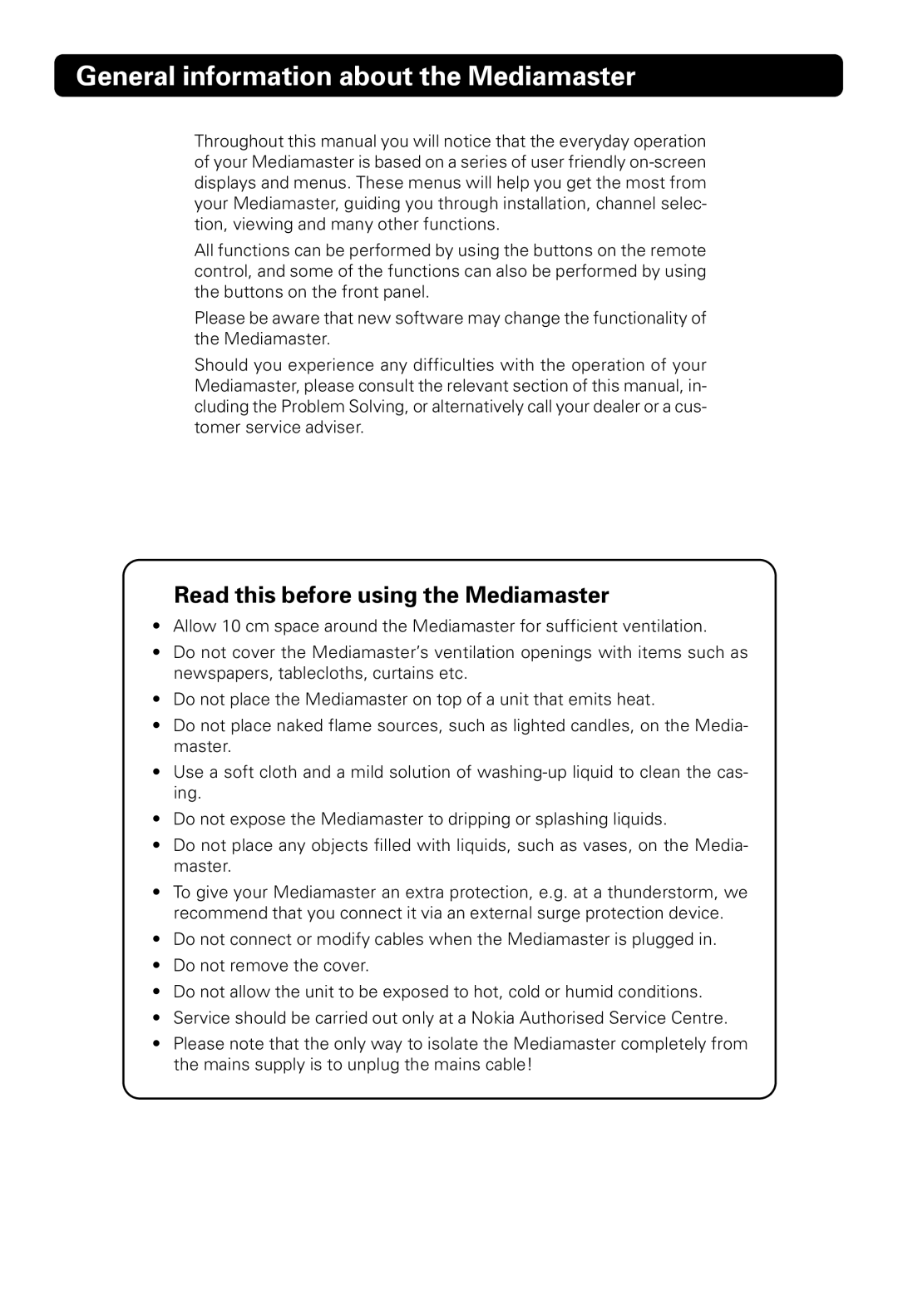 Nokia 221 T owner manual General information about the Mediamaster, Read this before using the Mediamaster 