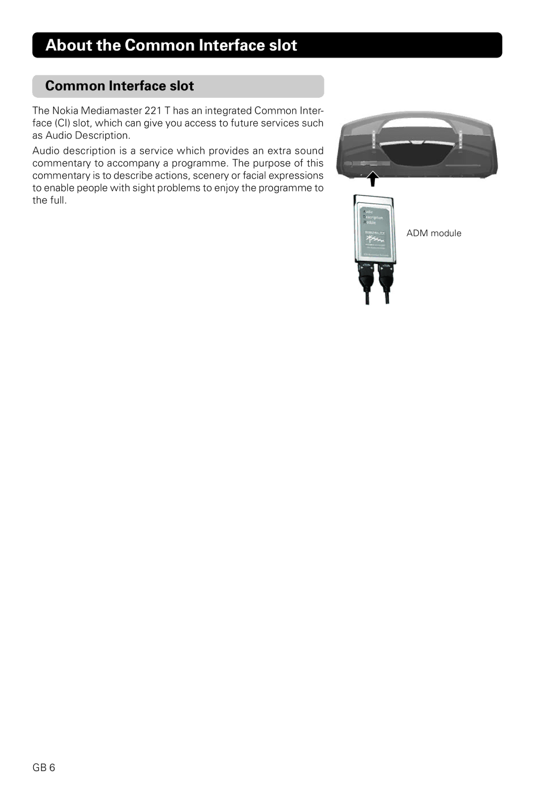 Nokia 221 T owner manual About the Common Interface slot 