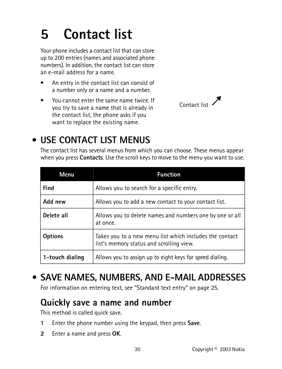 Nokia 2220 Contact list, USE Contact List Menus, Save NAMES, NUMBERS, and E-MAIL Addresses, Quickly save a name and number 