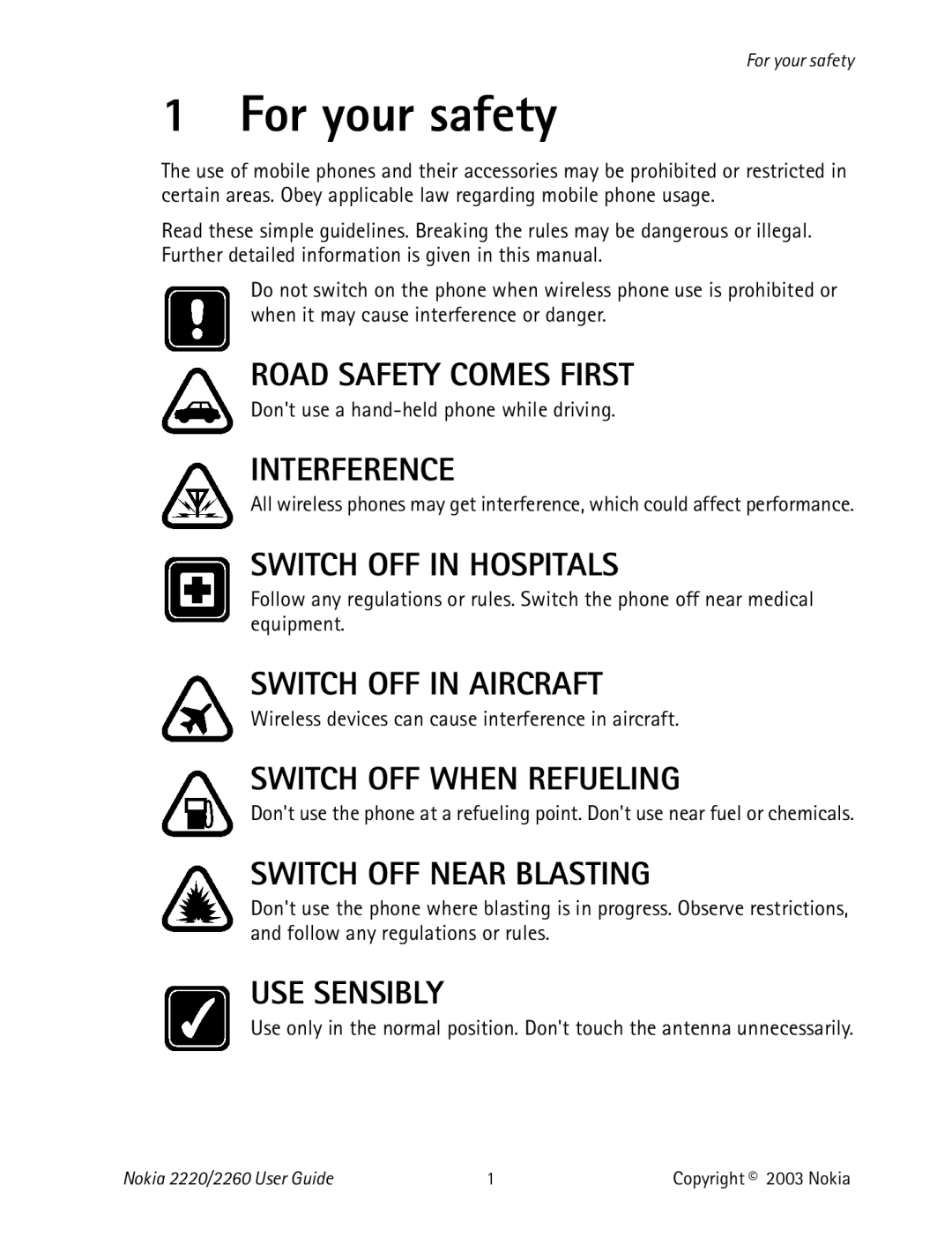 Nokia 2220 Road Safety Comes First, Interference, Switch OFF in Hospitals, Switch OFF in Aircraft, USE Sensibly 