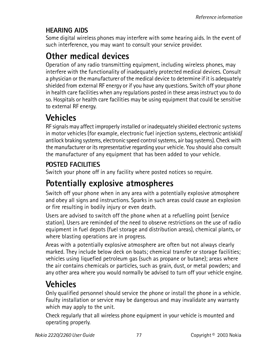 Nokia 2220 Other medical devices, Vehicles, Potentially explosive atmospheres, Hearing Aids, Posted Facilities 