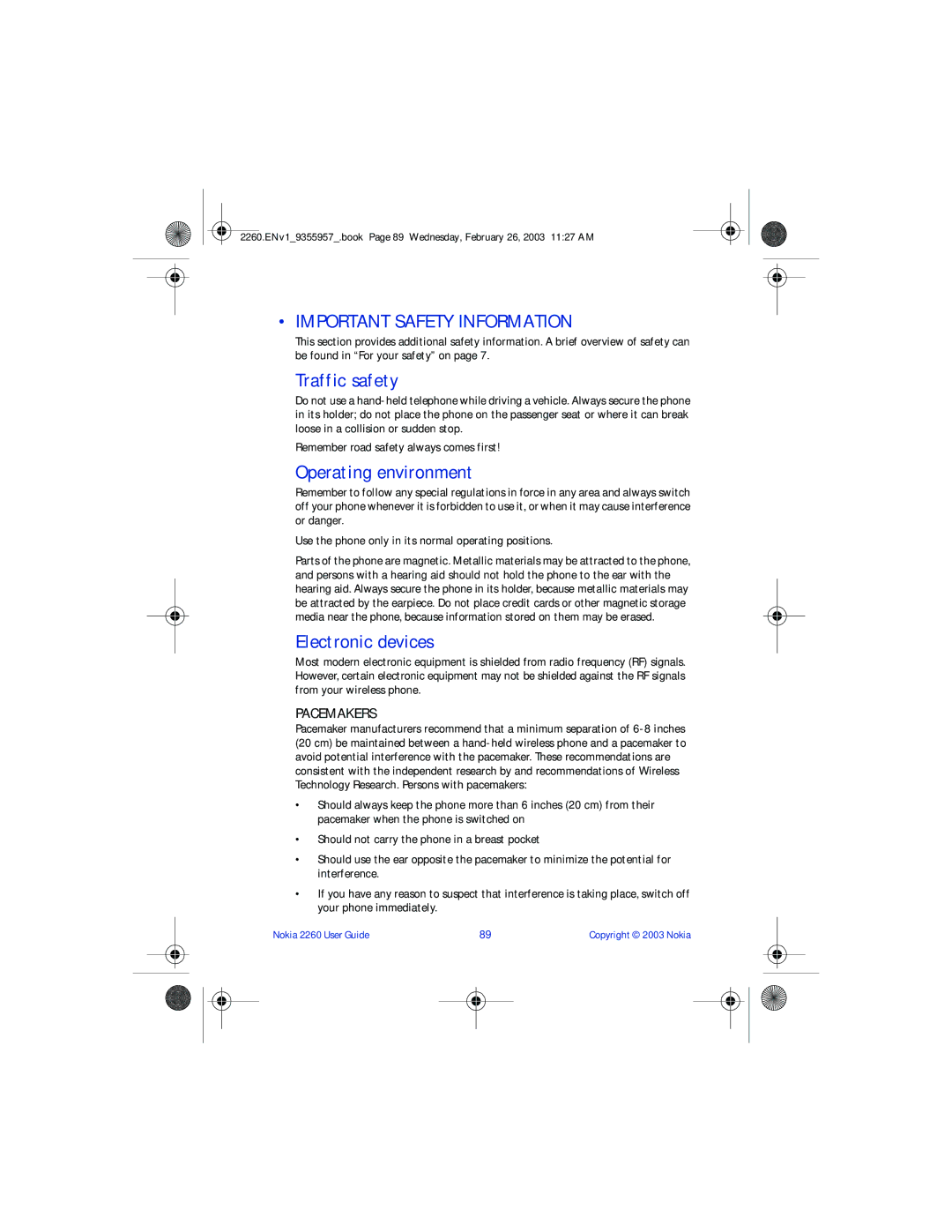 Nokia 2260 manual Important Safety Information, Traffic safety, Operating environment, Electronic devices, Pacemakers 