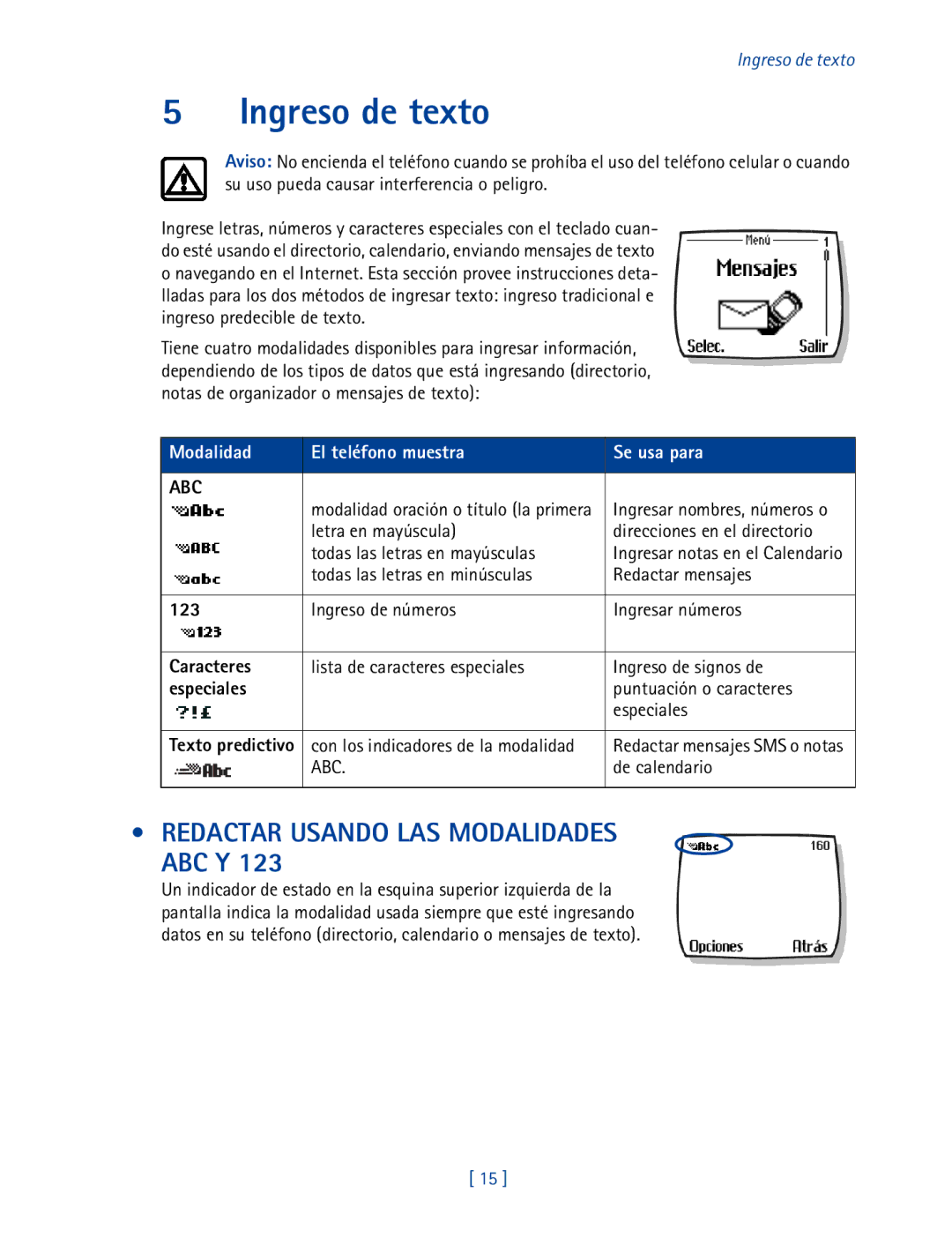 Nokia 2270 Ingreso de texto, Redactar Usando LAS Modalidades ABC Y, Modalidad El teléfono muestra Se usa para, Caracteres 