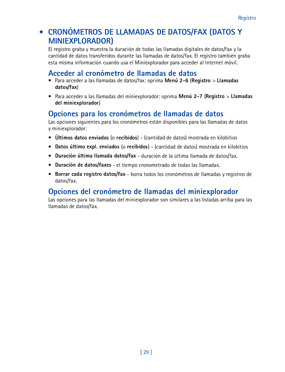 Nokia 2270 manual Cronómetros DE Llamadas DE DATOS/FAX Datos Y Miniexplorador, Acceder al cronómetro de llamadas de datos 