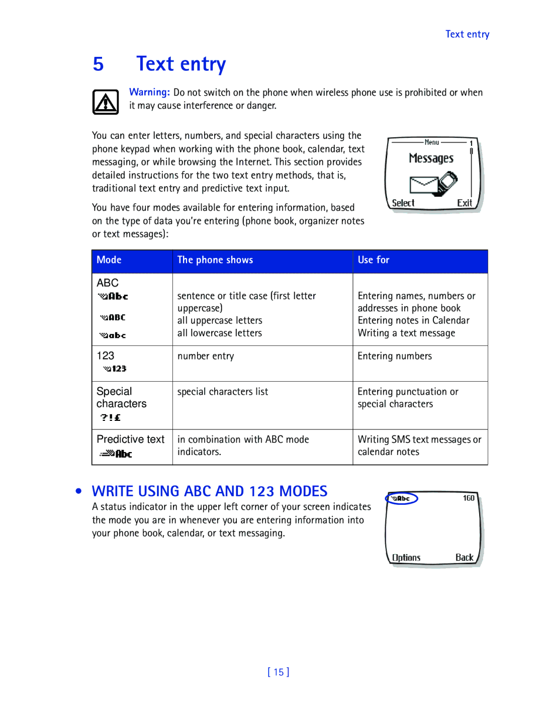 Nokia 2270 manual Text entry, Write Using ABC and 123 Modes, Mode Phone shows Use for 