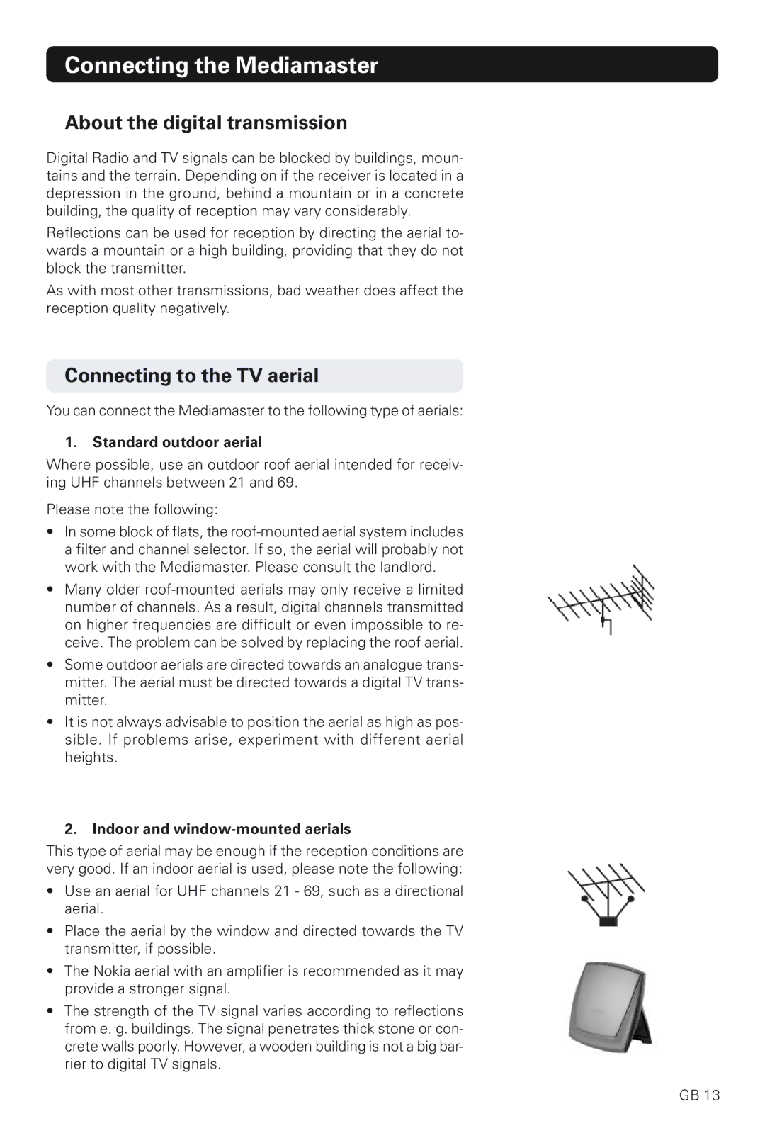 Nokia 230 T manual About the digital transmission, Connecting to the TV aerial, Standard outdoor aerial 