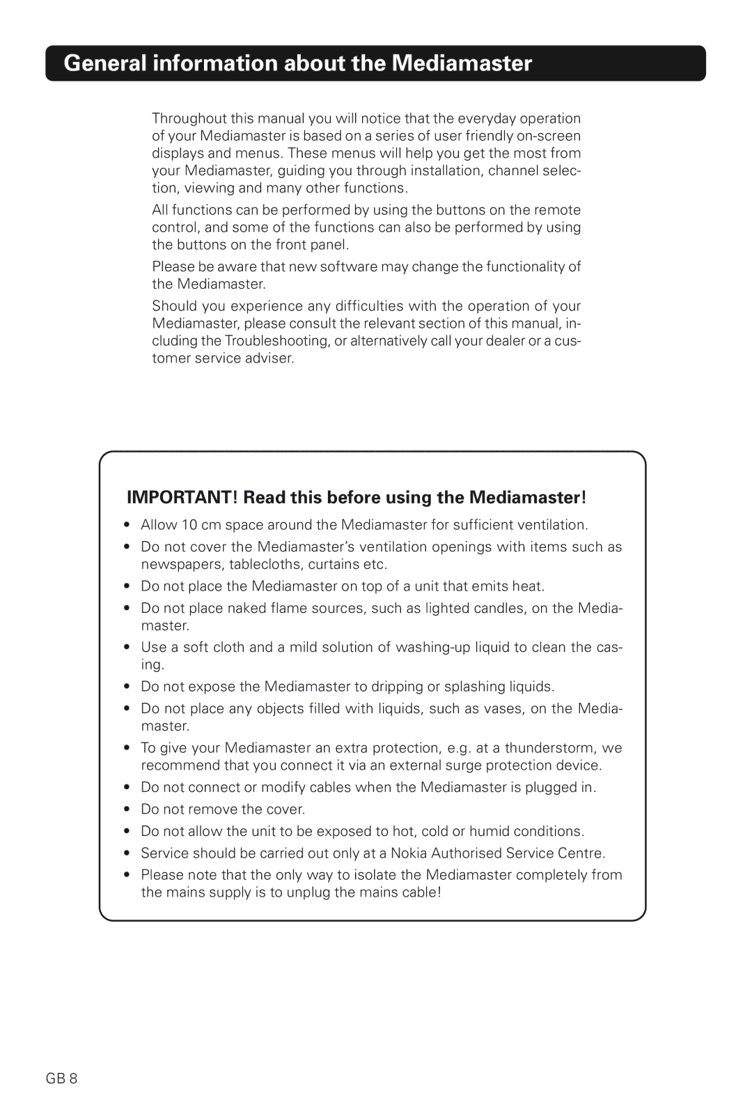 Nokia 230 T manual General information about the Mediamaster, IMPORTANT! Read this before using the Mediamaster 