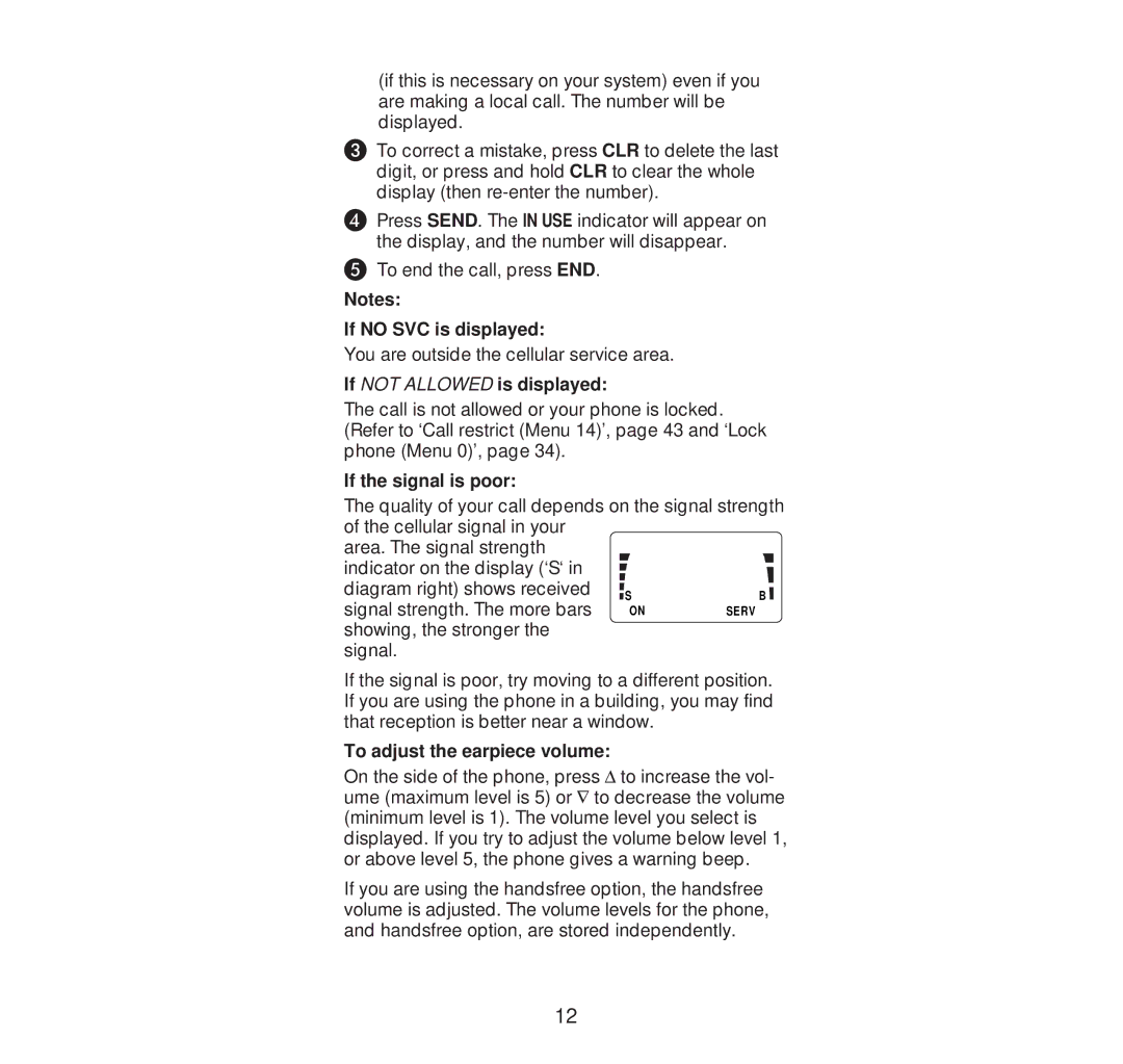 Nokia 232N manual If no SVC is displayed, If not Allowed is displayed, If the signal is poor, To adjust the earpiece volume 