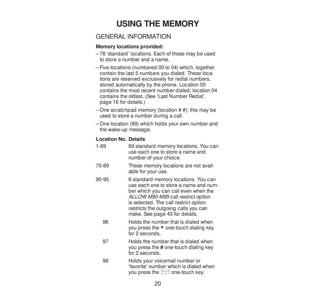Nokia 232N manual Using the Memory, General Information, Memory locations provided, Location No. Details 