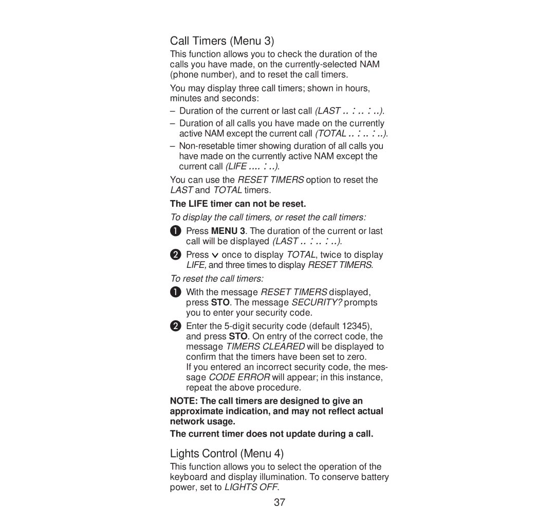 Nokia 232N Call Timers Menu, Lights Control Menu, Life timer can not be reset, Current timer does not update during a call 