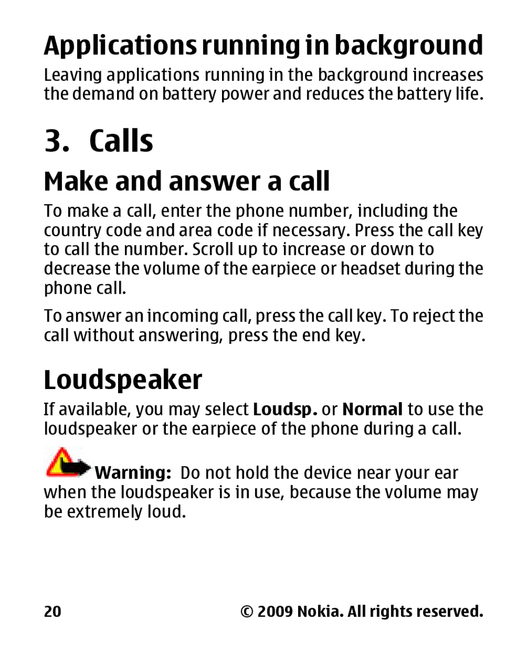 Nokia 2330 manual Calls, Applications running in background, Make and answer a call, Loudspeaker 