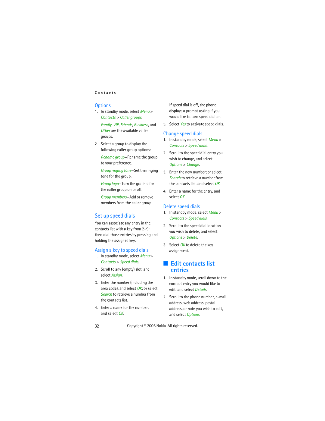 Nokia 2355 manual Edit contacts list entries, Set up speed dials, Assign a key to speed dials, Change speed dials 