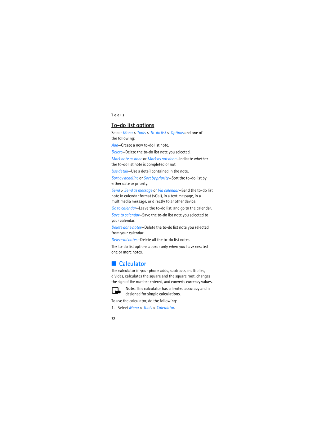 Nokia 2366i manual To-do list options, To use the calculator, do the following, Select Menu Tools Calculator 