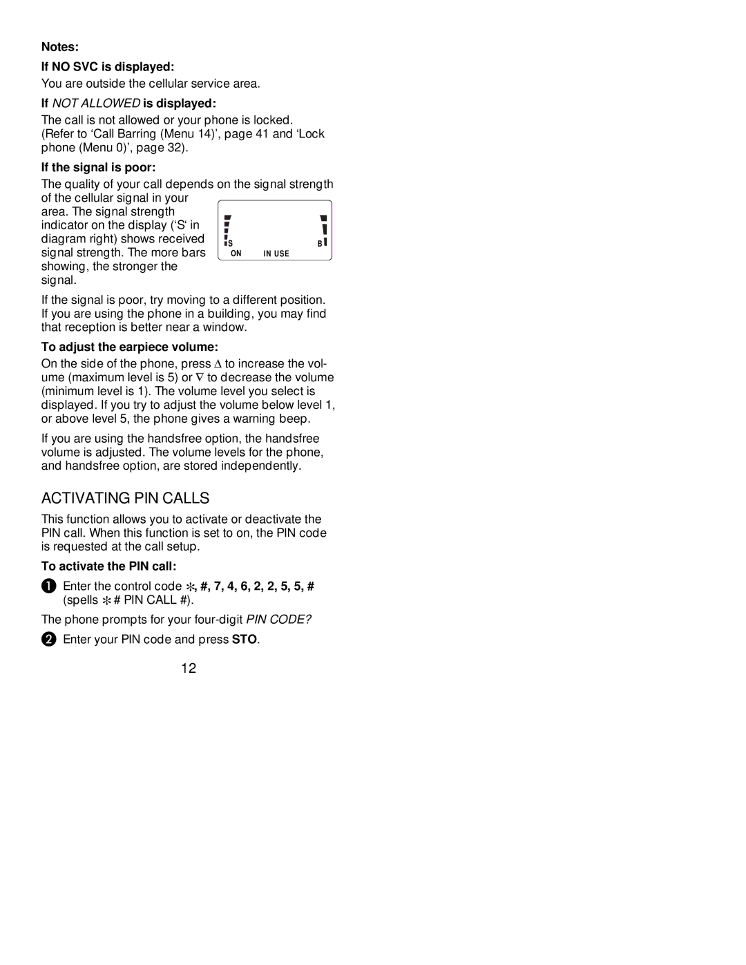 Nokia 239 manual Activating PIN Calls, If no SVC is displayed, If not Allowed is displayed, If the signal is poor 