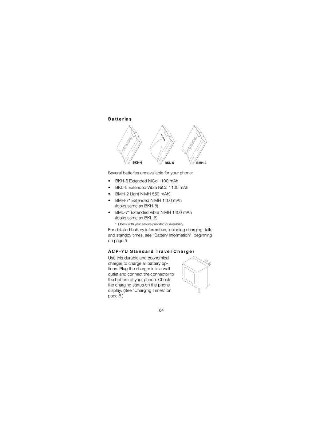 Nokia 252 owner manual Batteries, ACP-7U Standard Travel Charger 