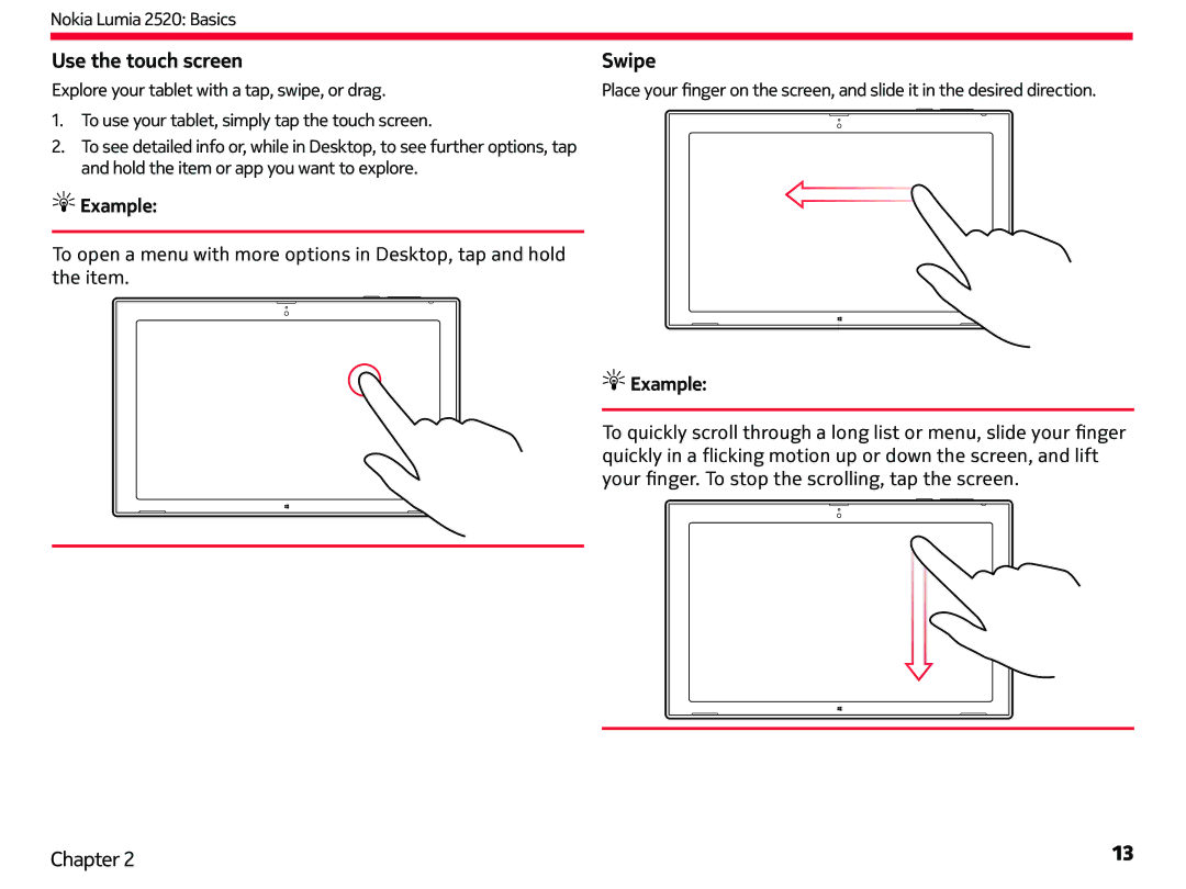 Nokia 2520 manual Use the touch screen, Swipe 