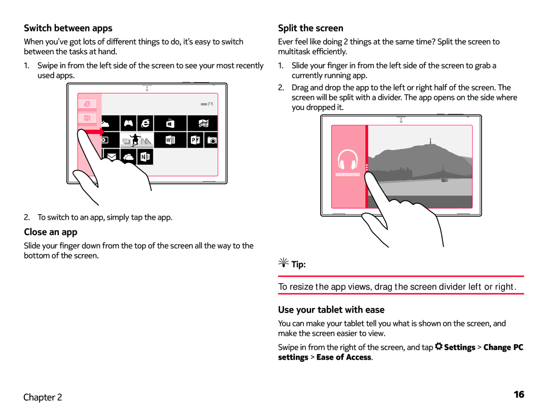 Nokia 2520 manual Switch between apps, Close an app, Split the screen, Use your tablet with ease 