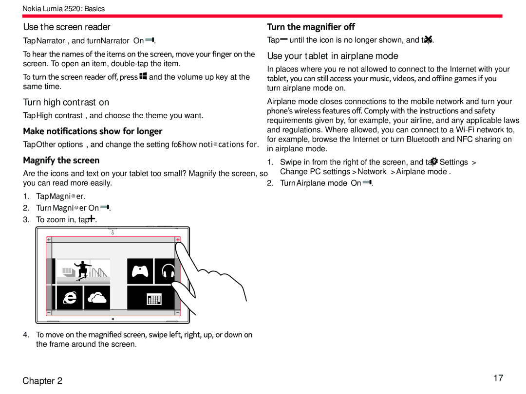 Nokia 2520 manual Use the screen reader, Turn high contrast on, Make notifications show for longer, Magnify the screen 