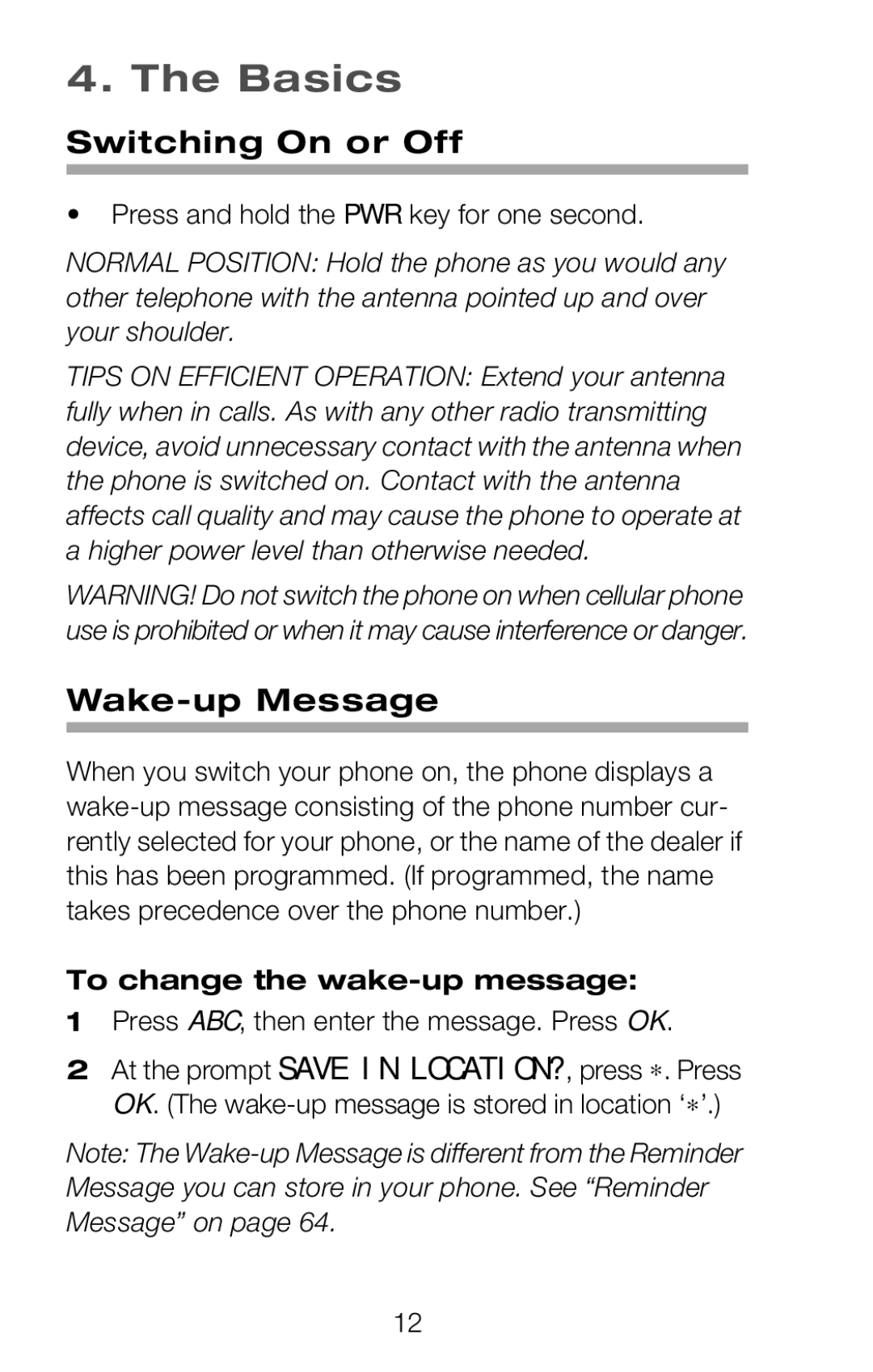 Nokia 252C owner manual Basics, Switching On or Off, Wake-up Message, To change the wake-up message 