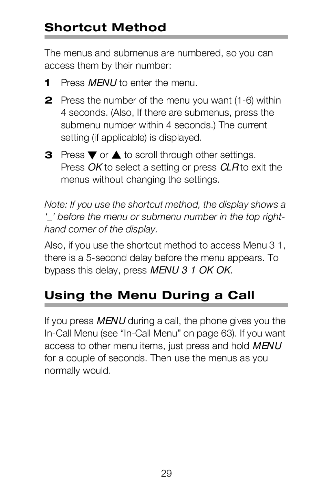 Nokia 252C owner manual Shortcut Method, Using the Menu During a Call, Menus without changing the settings 