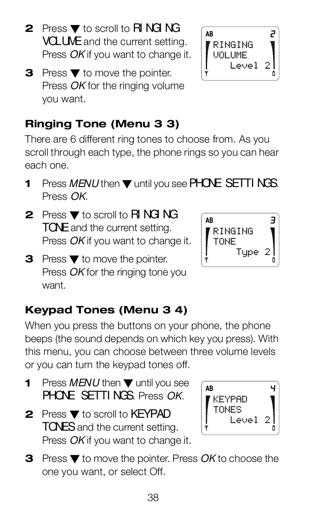 Nokia 252C owner manual Phone SETTINGS. Press OK, Ringing Tone Menu 3, Keypad Tones Menu 3 