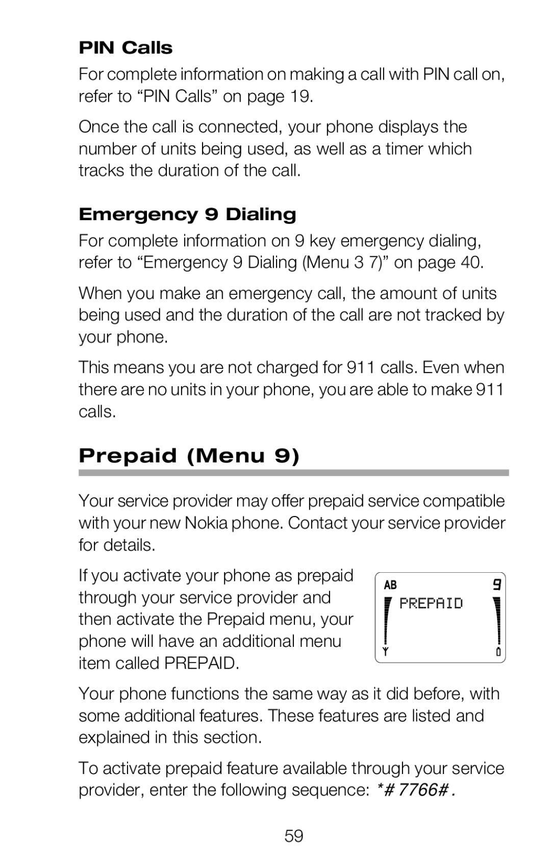 Nokia 252C owner manual Prepaid Menu, PIN Calls, Emergency 9 Dialing 