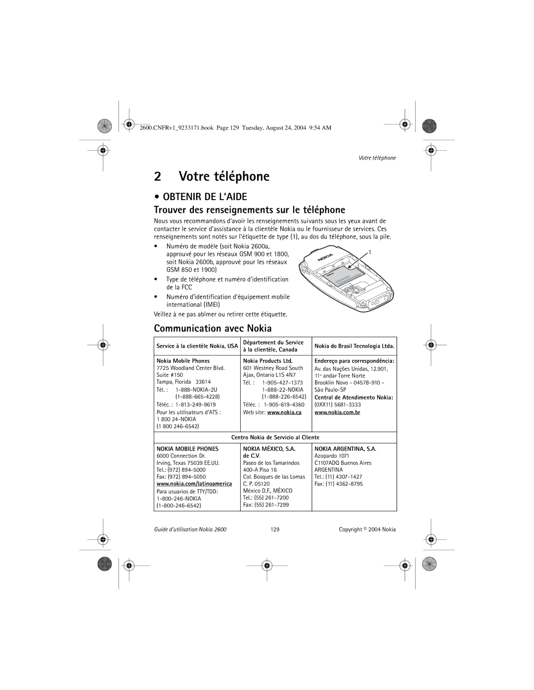 Nokia 2600 manual Votre téléphone, Obtenir DE L’AIDE, Trouver des renseignements sur le téléphone, Communication avec Nokia 