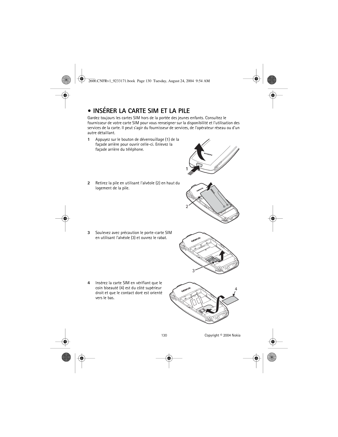 Nokia 2600 manual Insérer LA Carte SIM ET LA Pile 