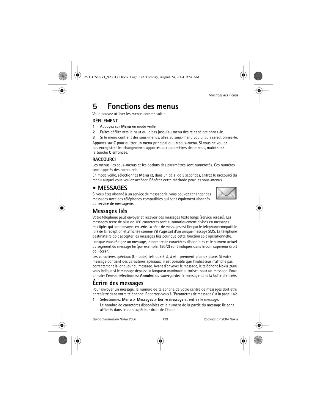 Nokia 2600 manual Fonctions des menus, Messages liés, Écrire des messages, Défilement, Raccourci 