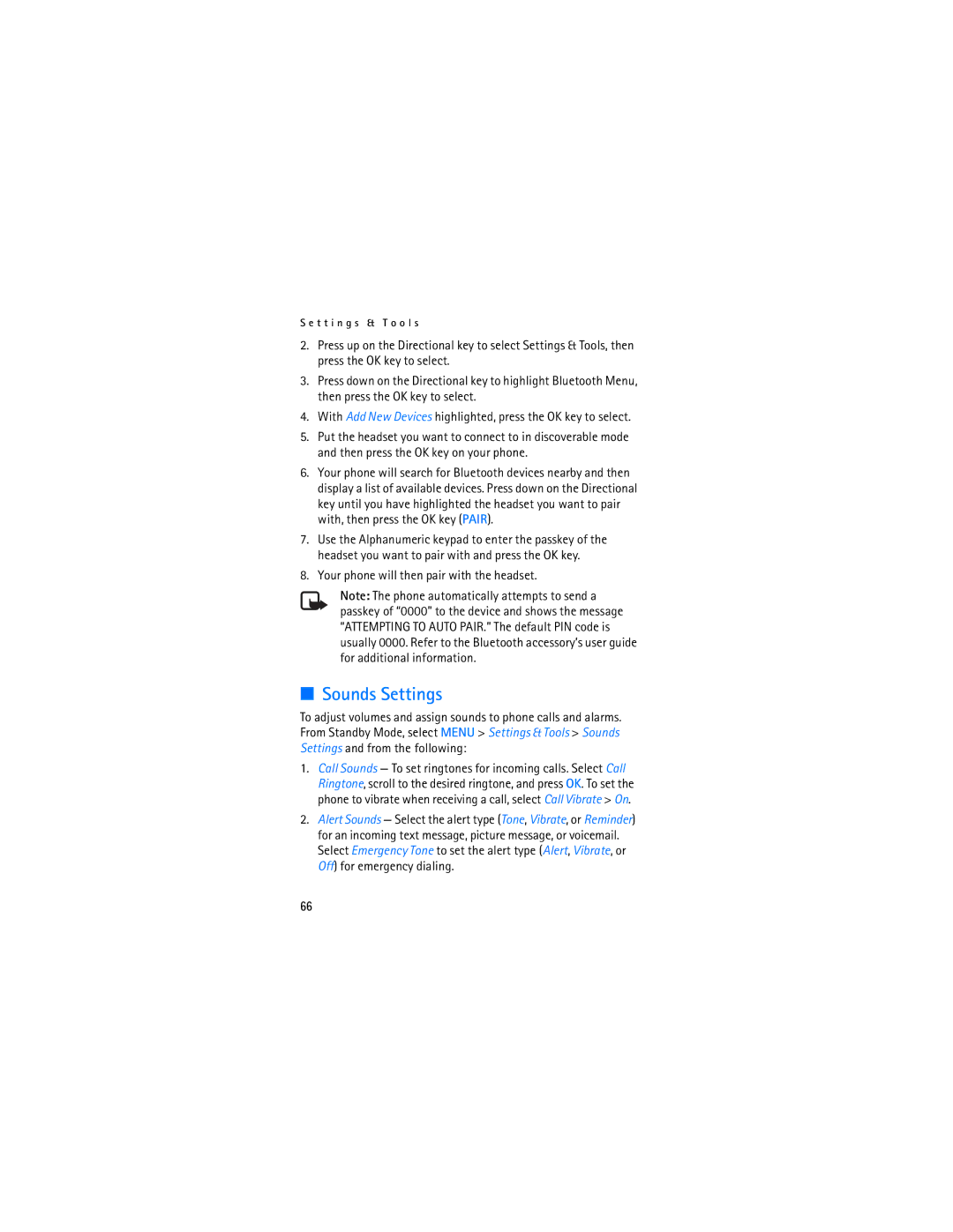 Nokia 2605 manual Sounds Settings, Your phone will then pair with the headset 