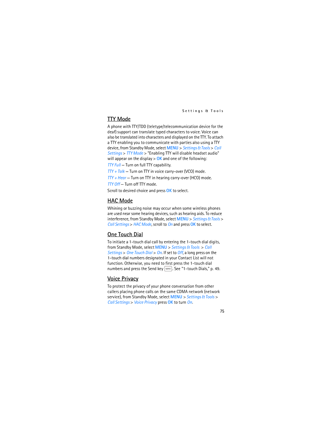 Nokia 2605 manual TTY Mode, HAC Mode, One Touch Dial, Voice Privacy, Numbers and press the Send key . See 1-touch Dials, p 