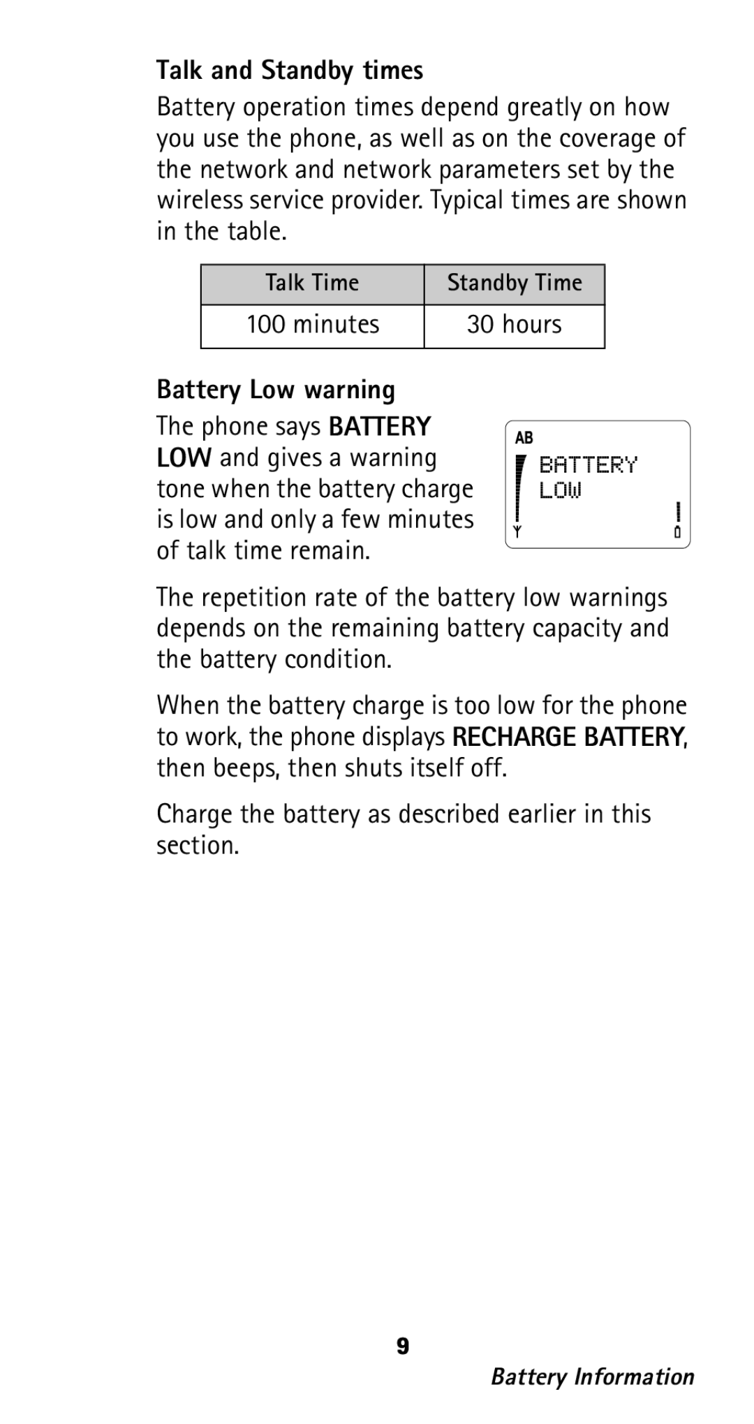 Nokia 282 owner manual Talk and Standby times, Battery Low warning, Charge the battery as described earlier in this section 