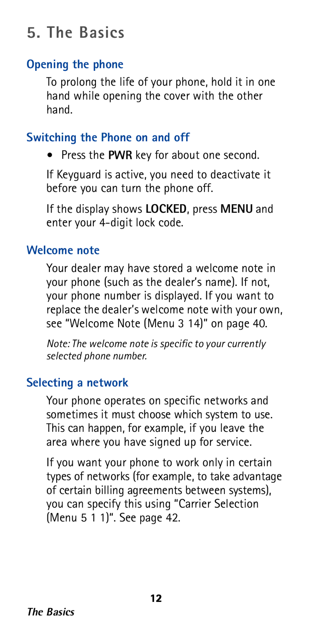 Nokia 282 owner manual Basics, Opening the phone, Switching the Phone on and off, Welcome note, Selecting a network 