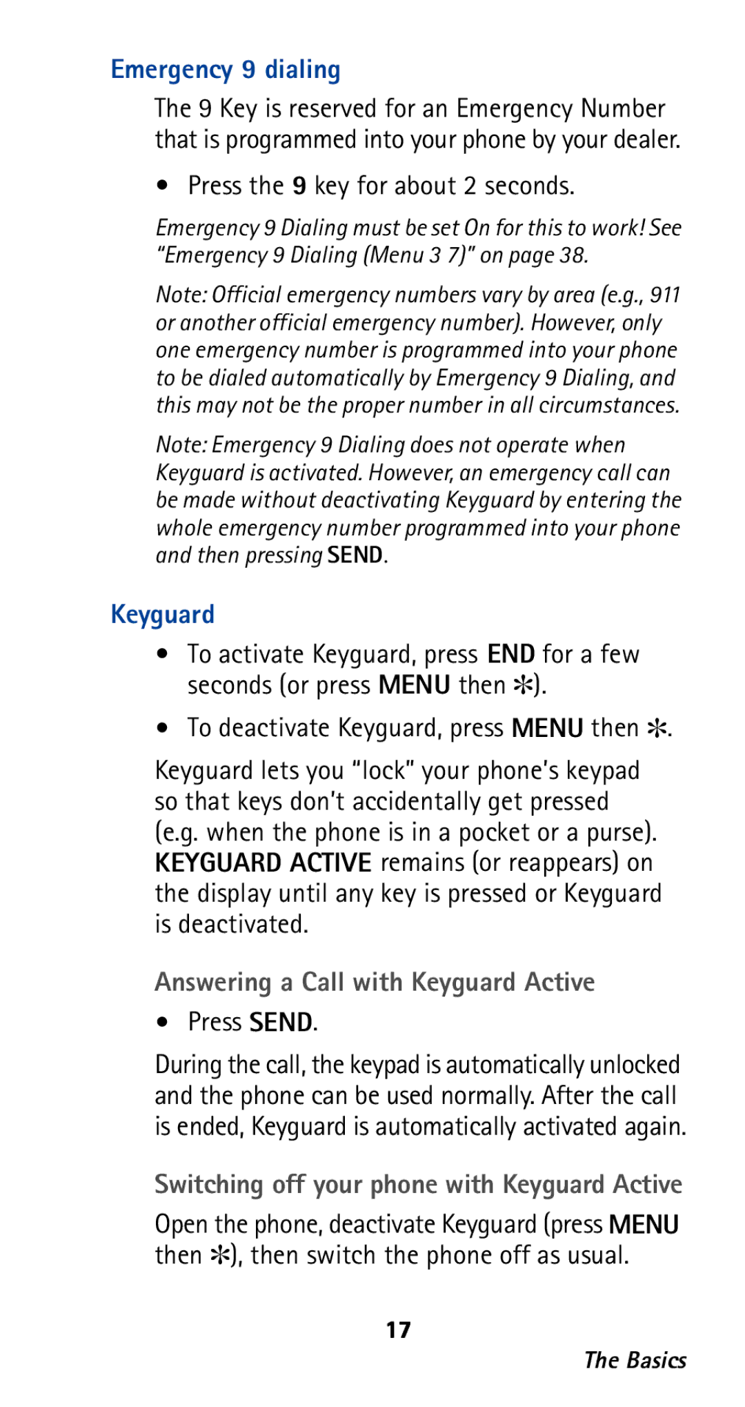 Nokia 282 Emergency 9 dialing, Press the 9 key for about 2 seconds, Answering a Call with Keyguard Active, Press Send 