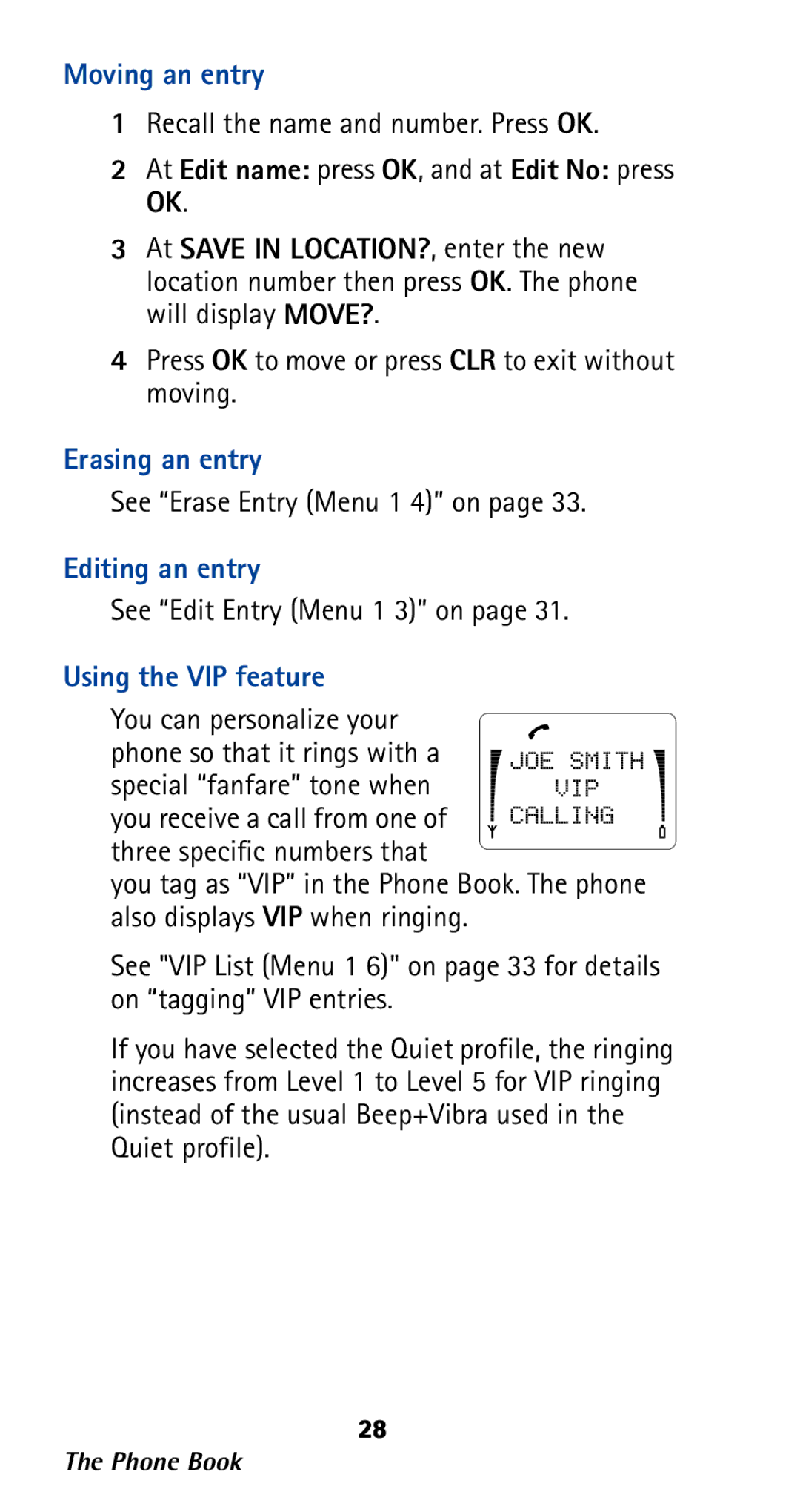 Nokia 282 owner manual Moving an entry, Erasing an entry, Editing an entry, Using the VIP feature 