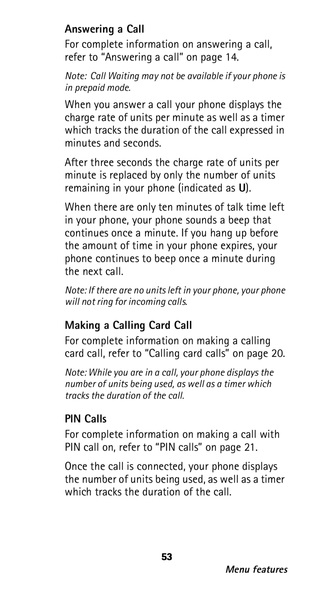 Nokia 282 owner manual Answering a Call, Making a Calling Card Call, PIN Calls 
