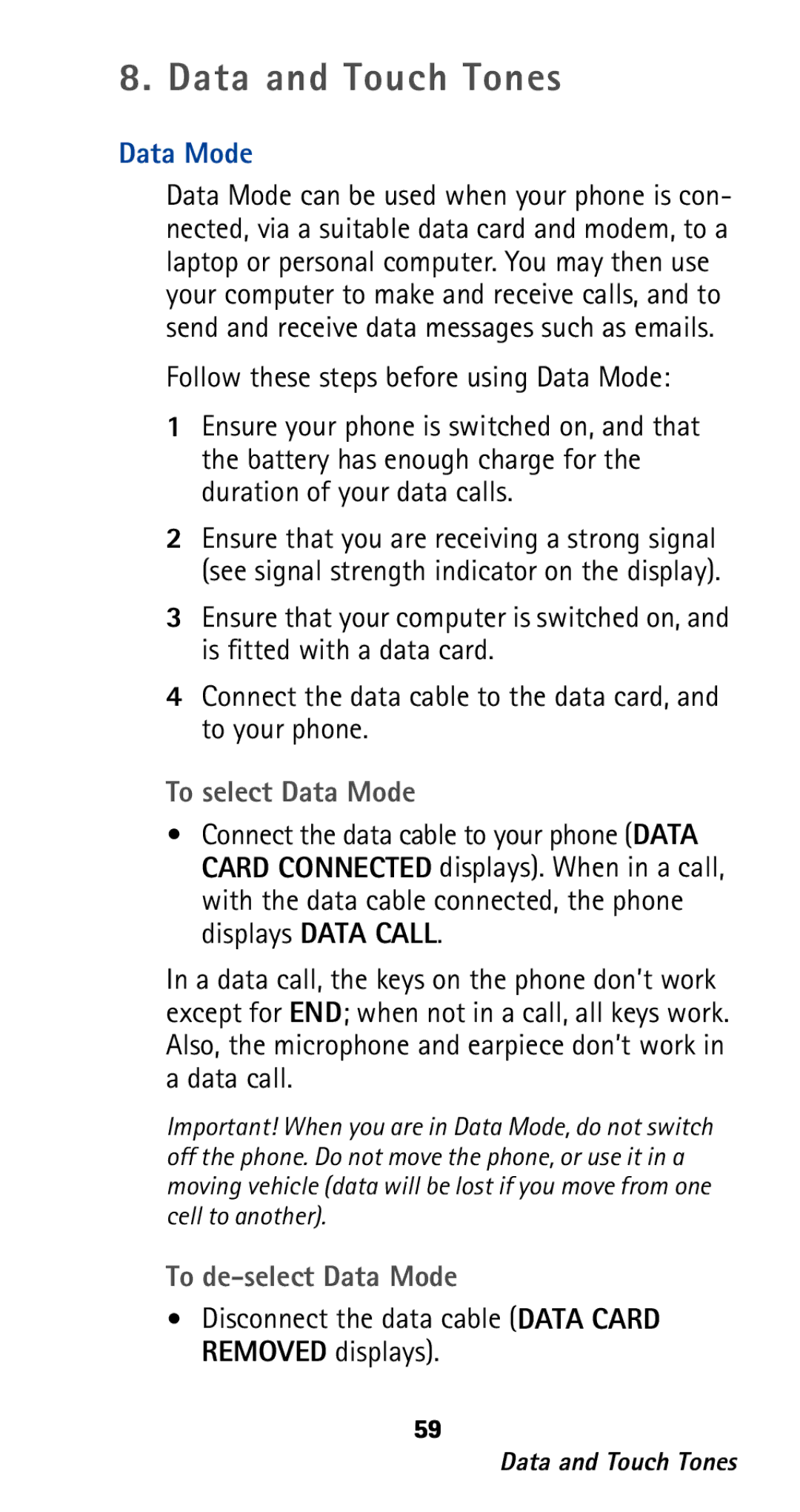 Nokia 282 owner manual Data and Touch Tones, To select Data Mode, To de-select Data Mode 