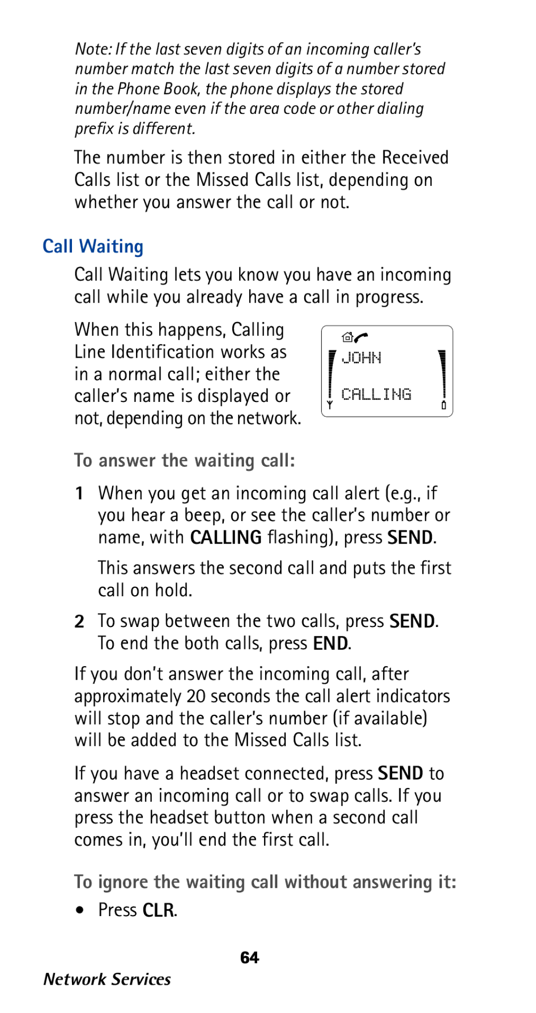 Nokia 282 owner manual Call Waiting, To answer the waiting call, To ignore the waiting call without answering it, Press CLR 