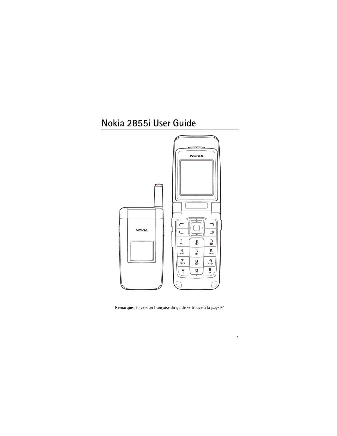 Nokia manual Nokia 2855i User Guide, Remarque La version française du guide se trouve à la 