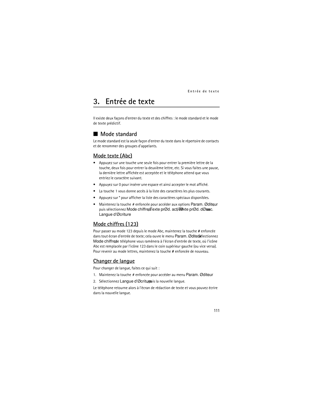 Nokia 2855i manual Entrée de texte, Mode standard, Mode texte Abc, Mode chiffres, Changer de langue 