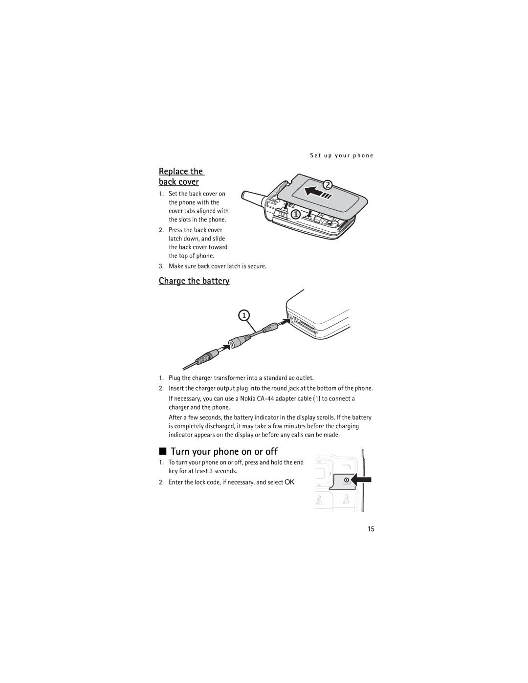 Nokia 2855i Turn your phone on or off, Charge the battery, Replace the back cover, Make sure back cover latch is secure 