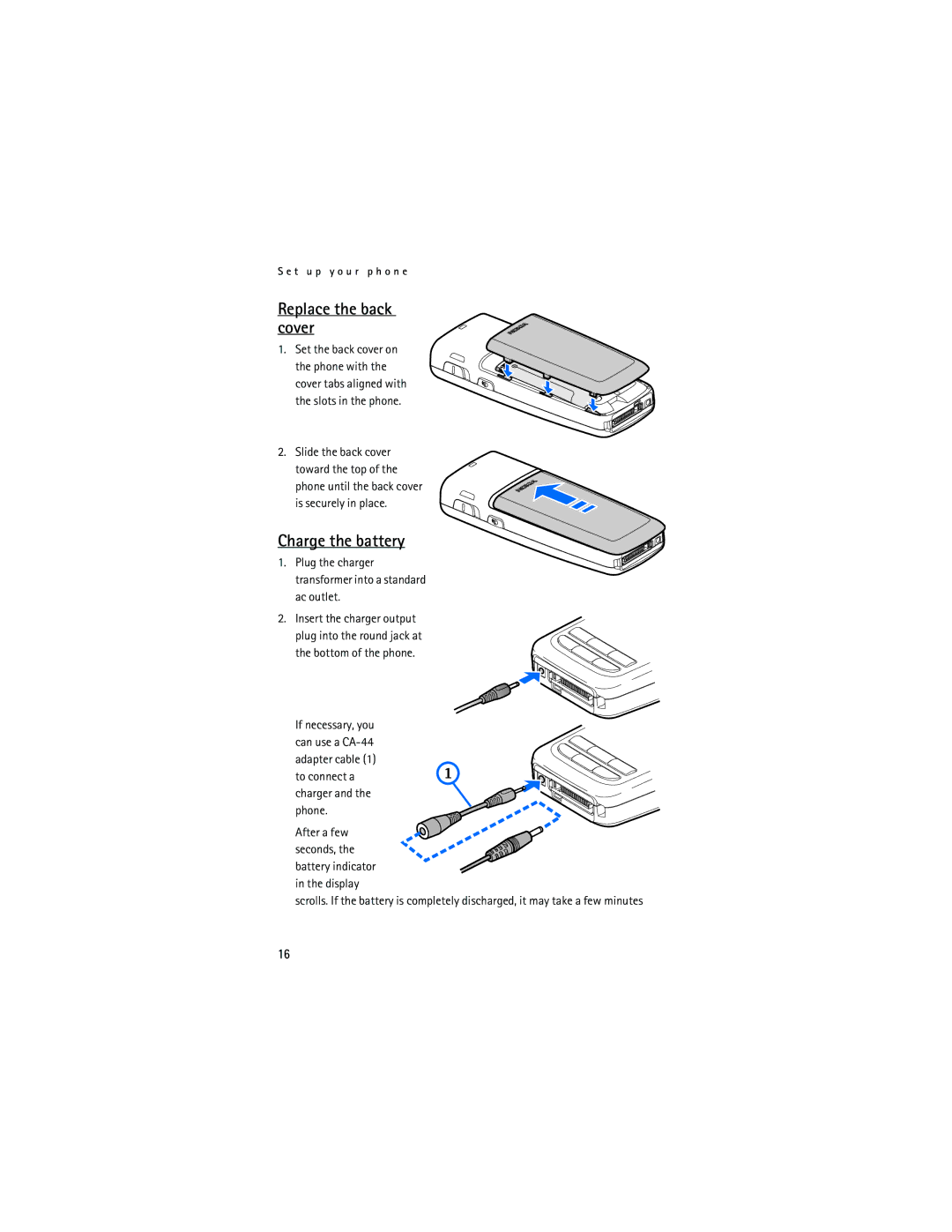 Nokia 2865i manual Replace the back cover, Charge the battery, Plug the charger transformer into a standard ac outlet 