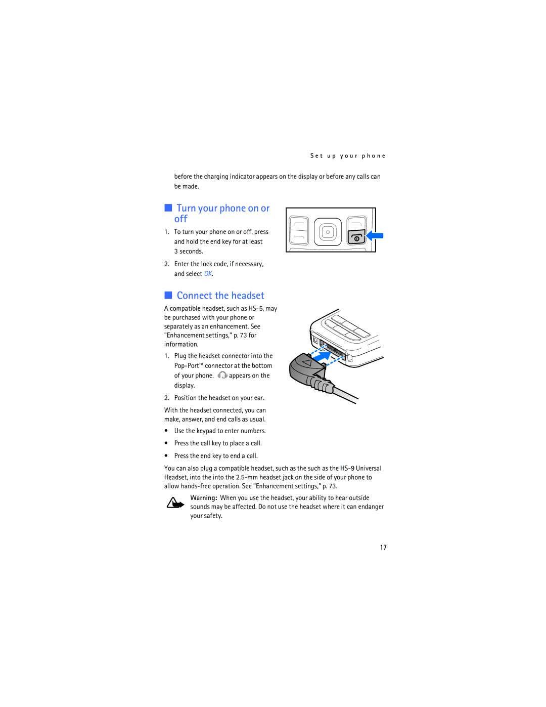 Nokia 2865i manual Turn your phone on or off, Connect the headset, Seconds Enter the lock code, if necessary, and select OK 